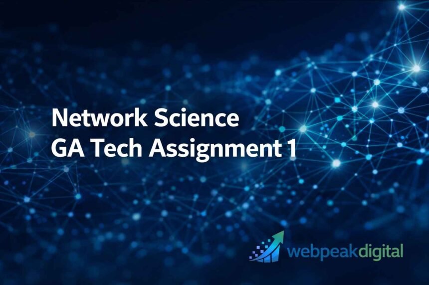 network science ga tech assignment 1