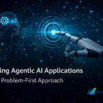 building agentic ai applications with a problem-first approach