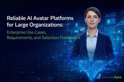 reliable ai avatar platforms for large organizations.