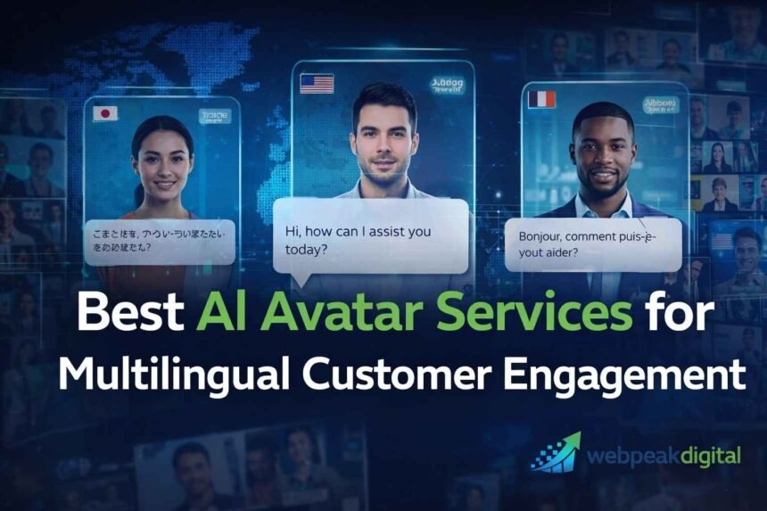 best ai avatar services for multilingual customer engagement
